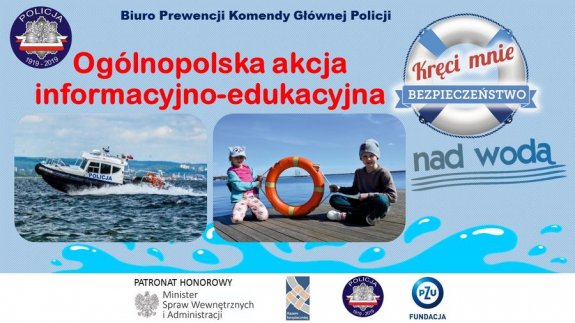 plakat promujący Ogólnopolską akcję informacyjno - edukacyjną Kręci mnie bezpieczeństwo nad wodą