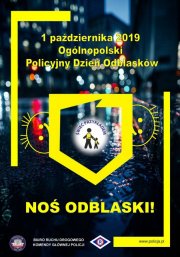 plakat promujący akcję Świeć przykładem - 1 października 2019r. Ogólnopolski Policyjny Dzień Odblasków